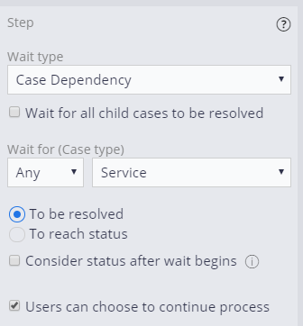 wait step configuration Service case type