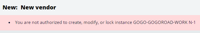 not authorized to create modify lock new vendor case type