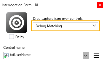 Screenshot showing the txtUserName control selected in the object hierarchy and Debug Matching selected in the Interrogation Form.