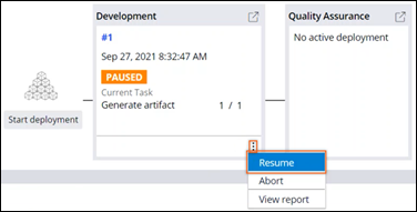 Image depicts the More button which the user must click to select Resume to resume the deployment.