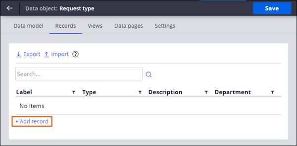 Highlighting the Add record button in the Records tab of the Request type data object.