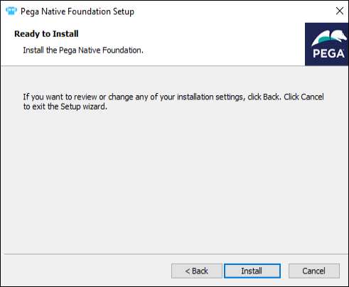 Pega Native Foundation install confirmation dialog box.