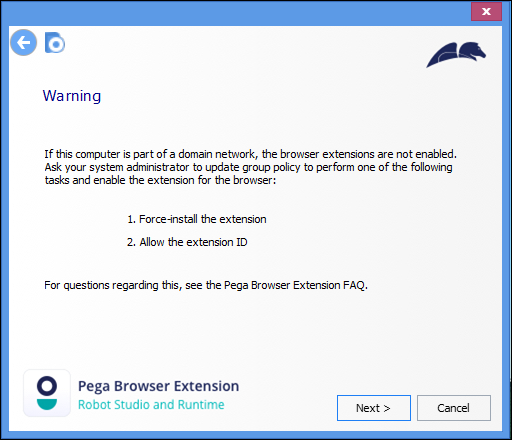 Pega Browser Extension Warning about usage on a computer that is part of a domain network.