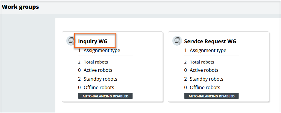 The Work groups screen of Pega Robot Manager indicating the Inquiry group. 