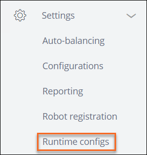 Runtime configs in Robot Manager.
